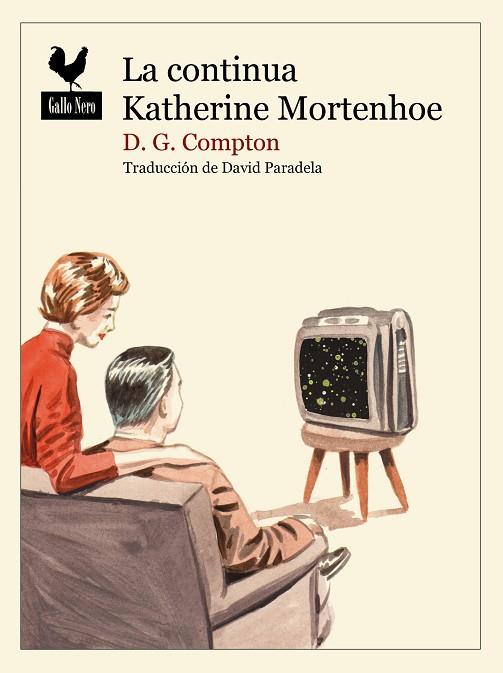 LA CONTINUA KATHERINE MORTENHOE | 9788416529728 | D. G. COMPTON