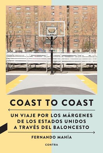Coast to coast | 9788418282805 | Fernando Mahía Vilas