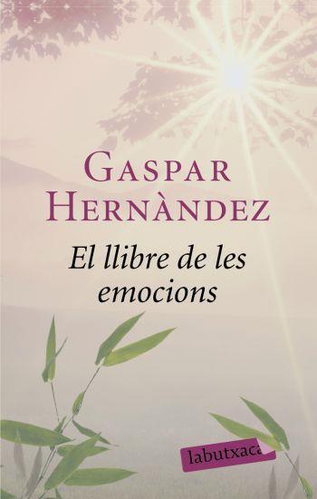 EL LLIBRE DE LES EMOCIONS | 9788492549863 | HERNANDEZ, GASPAR