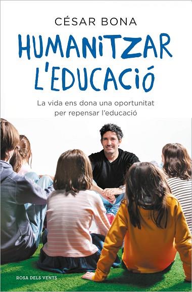 HUMANITZAR L'EDUCACIO | 9788417909598 | CESAR BONA