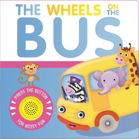 The Wheels on the Bus | 9781839034718 | VVAA
