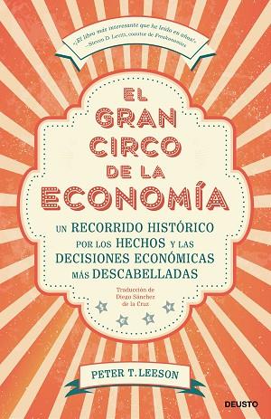 EL GRAN CIRCO DE LA ECONOMIA | 9788423430123 | PETER T. LEESON