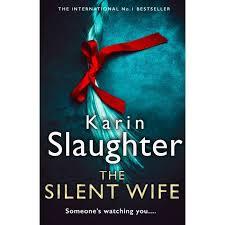 THE SILENT WIFE | 9780008303457 | KARIN SLAUGHTER