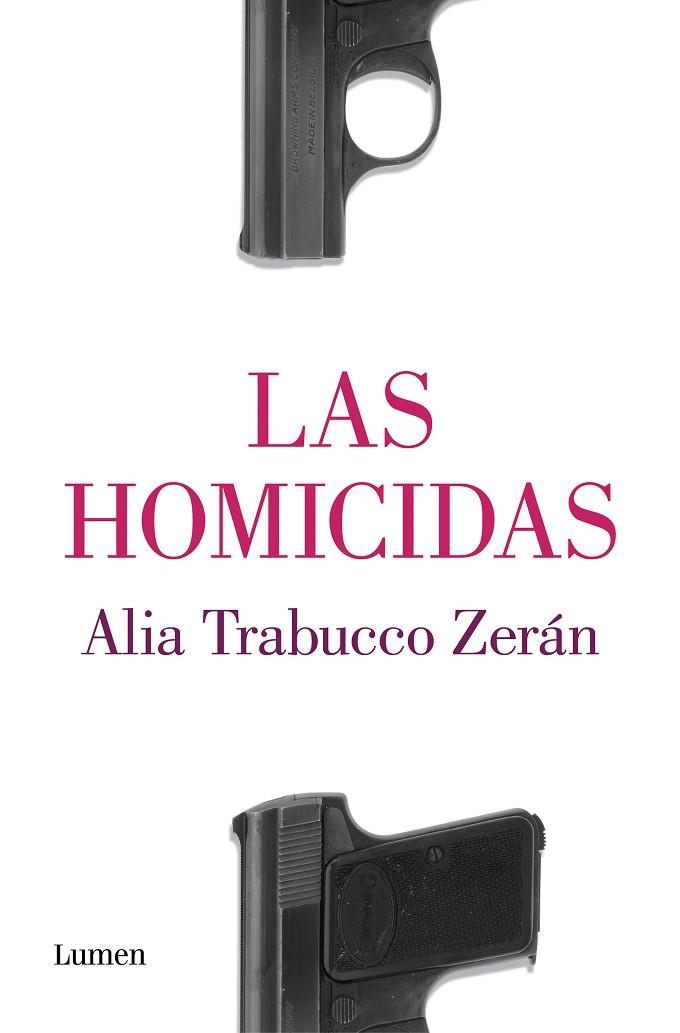 LAS HOMICIDAS | 9788426407573 | ALIA TRABUCCO ZERAN