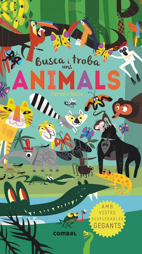 BUSCA I TROBA UNS ANIMALS | 9788491011965 | FERMIN SOLIS