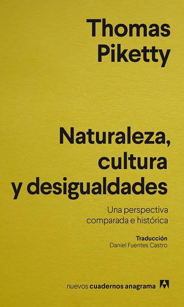 Naturaleza cultura y desigualdades | 9788433921796 | Thomas Piketty