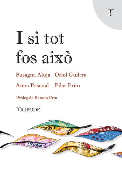I SI TOT FOS AIXO | 9788412392081 | VV.AA.