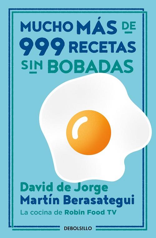 MUCHO MAS DE 999 RECETAS SIN BOBADAS | 9788466362153 | DAVID DE JORGE & MARTIN BERASATEGUI
