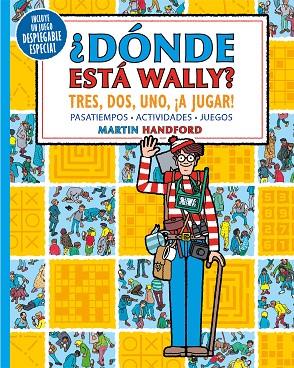 DONDE ESTA WALLY? TRES,DOS, UNO A JUGAR! | 9788418054341 | MARTIN HANDFORD