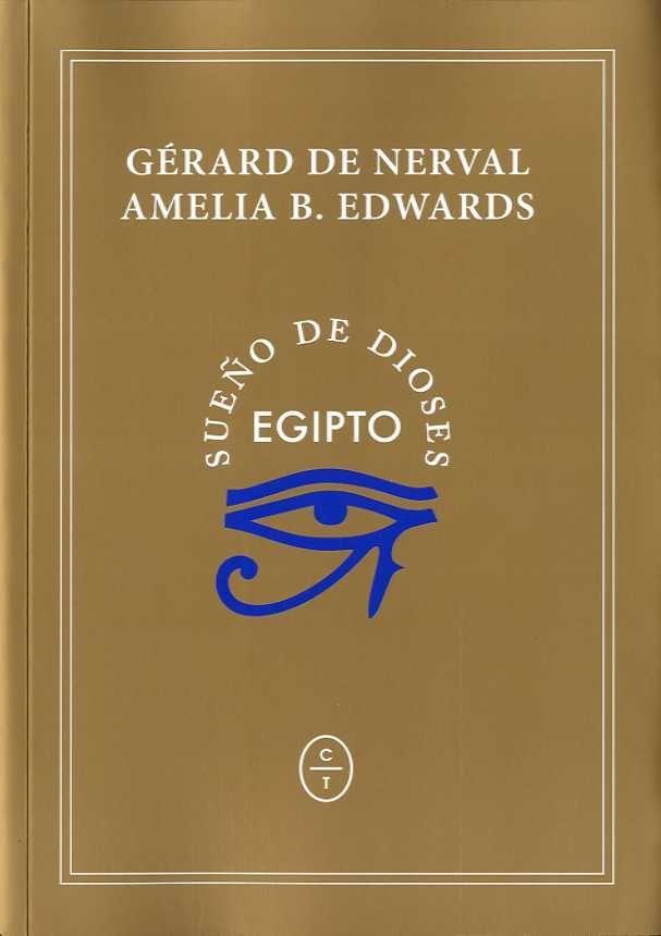 EGIPTO SUEÑO DE DIOSES | 9788494913181 | GERARD DE NERVAL & AMELIA B. EDWARDS