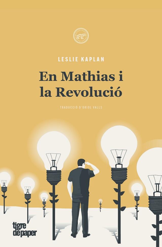 EN MATHIAS I LA REVOLUCIO | 9788416855933 | KAPLAN LESLIE