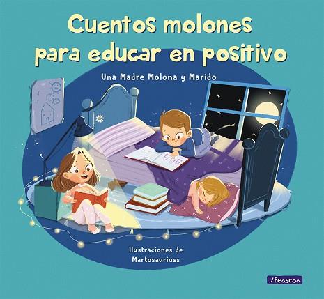 CUENTOS MOLONES PARA EDUCAR EN POSITIVO | 9788448857745 | ISABEL CUESTA & DANIEL PEREZ & PINEDA