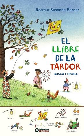 EL LLIBRE DE LA TARDOR | 9788448949631 | ROTRAUT SUSANNE BERNER 