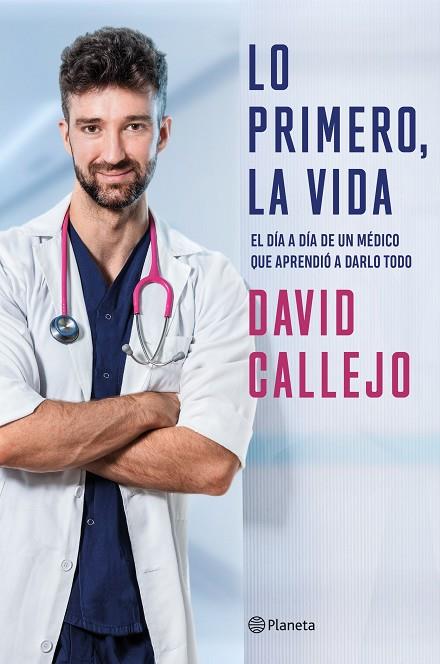 Lo primero la vida | 9788408250883 | David Callejo