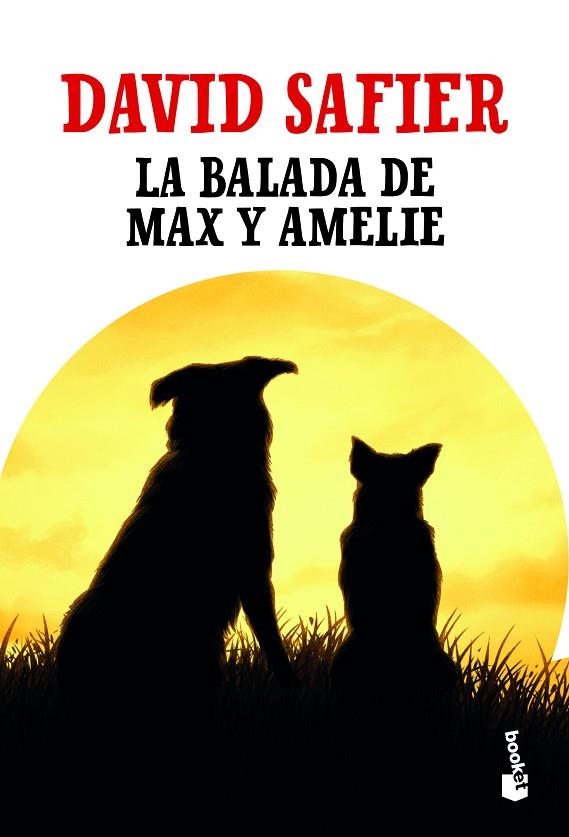 LA BALADA DE MAX Y AMELIE | 9788432235788 | DAVID SAFIER