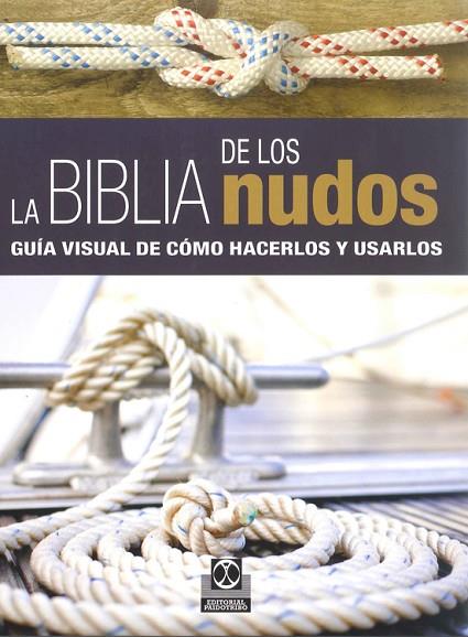 BIBLIA DE LOS NUDOS, LA  | 9788499104690 | COMPTON, NIC