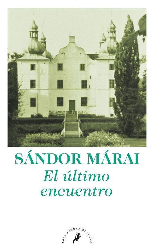 EL ULTIMO ENCUENTRO | 9788498384284 | SANDOR MARAI