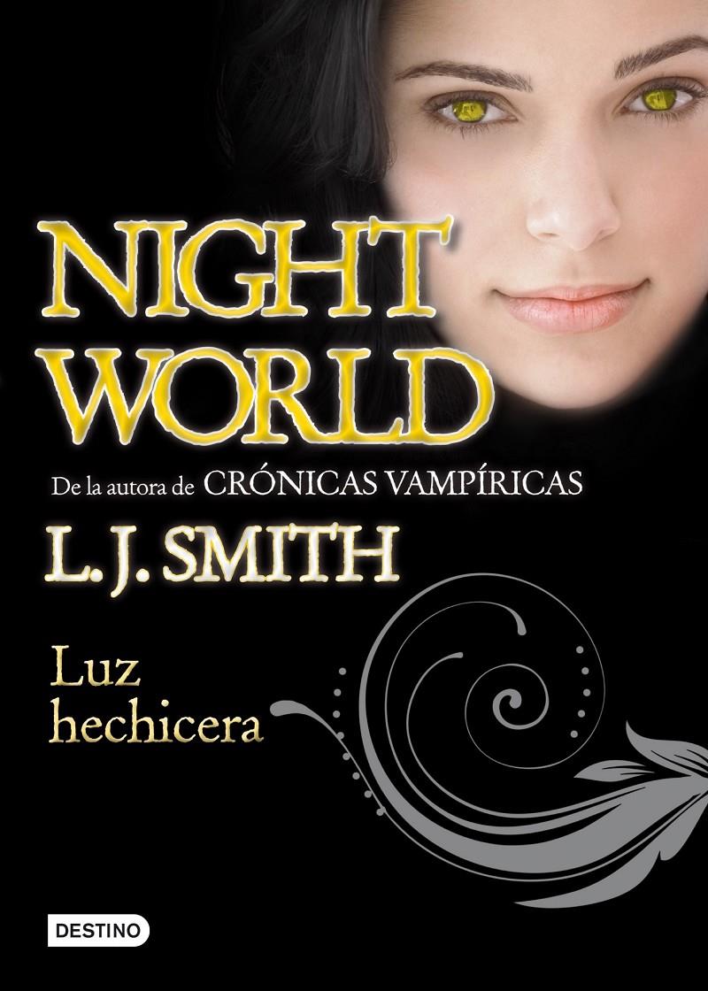 NIGHT WORLD 5, LUZ HECHICERA | 9788408100218 | L.J.SMITH