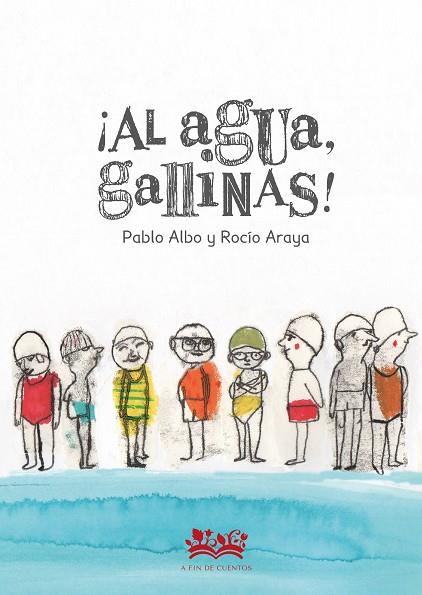 AL AGUA GALLINAS! | 9788419684073 | PABLO ALBO & ROCIO ARAYA