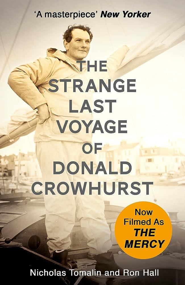 THE STRANGE LAST VOYAGE OF DONALD CROWHURST | 9781473635364 | NICHOLAS TOMALIN & RON HALL