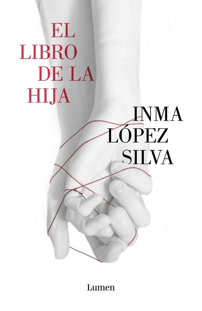 EL LIBRO DE LA HIJA | 9788426406477 | INMA LOPEZ SILVA