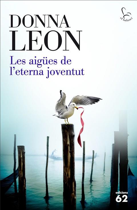 LES AIGUES DE L'ETERNA JOVENTUT | 9788429774900 | DONNA LEON