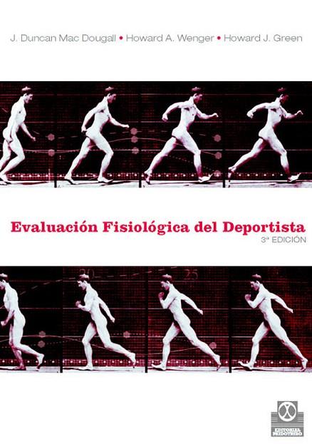 EVALUACION FISIOLOGICA DEL DEPORTISTA | 9788480192361 | MAC DOUGALL, J. DUNCAN