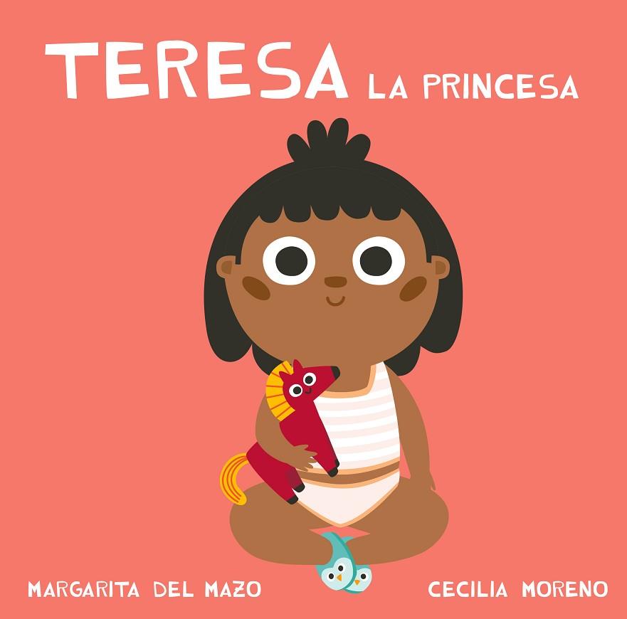 Teresa la princesa | 9788417272203 | DEL MAZO & MORENO