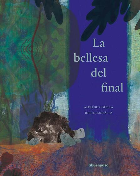 LA BELLESA DEL FINAL | 9788417555306 | ALFREDO COLELLA