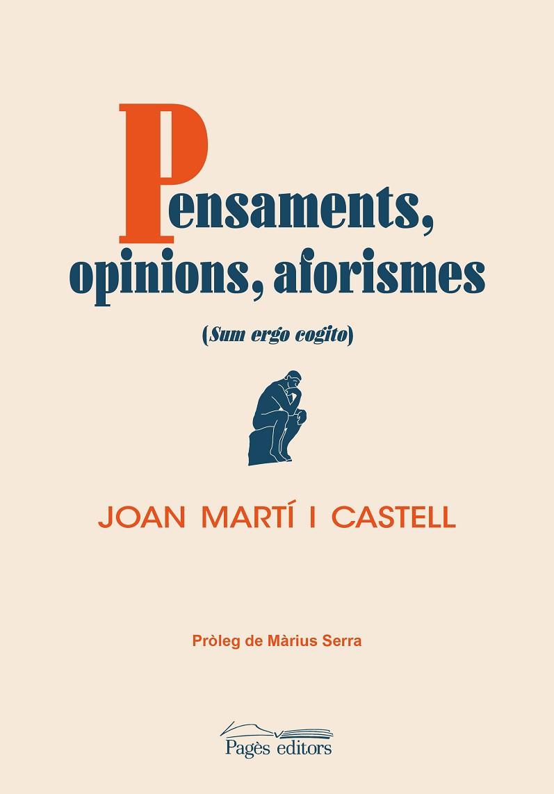 PENSAMENTS OPINIONS AFORISMES | 9788413033860 | JOAN MARTÍ CASTELL