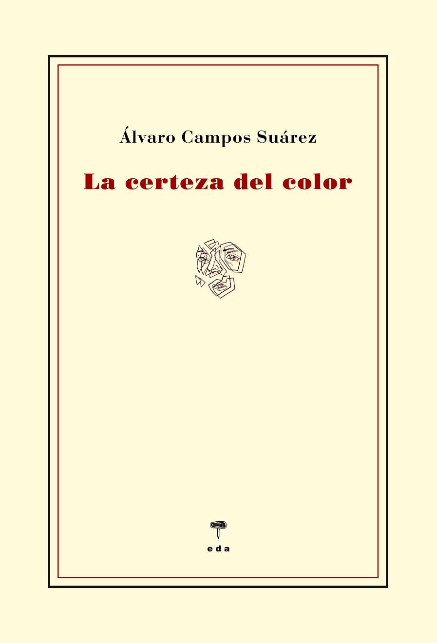 La certeza del color | 9788412420500 | ALVARO CAMPOS SUAREZ