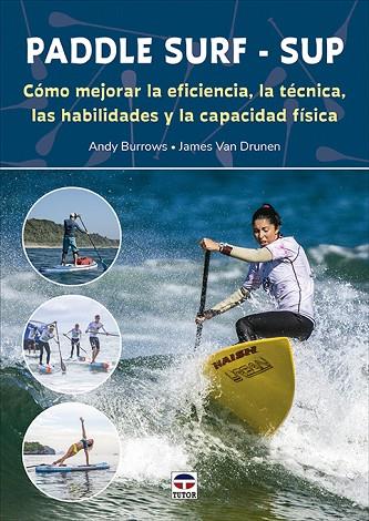 PADDLE SURF | 9788418655234 | ANDY BURROWS & JAMES VAN DRUNEN