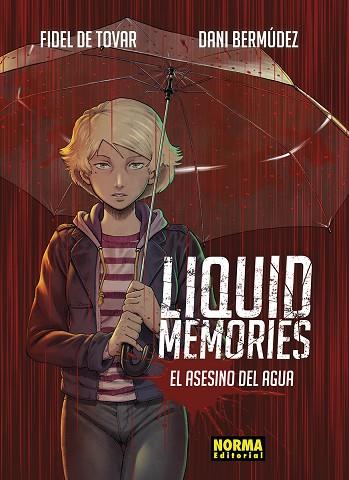 LIQUID MEMORIES INTEGRAL | 9788467959789 | FIDEL DE TOVAR & DANI BERMUDEZ