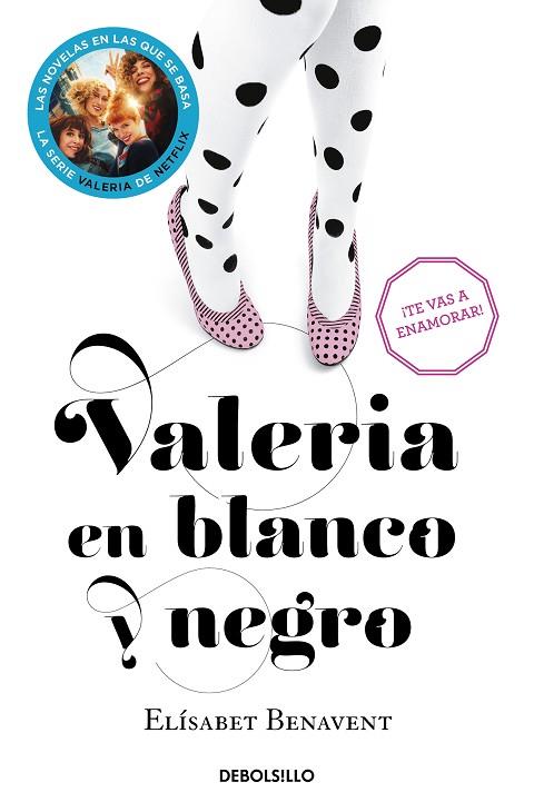 VALERIA EN BLANCO Y NEGRO | 9788490628980 | Elisabet Benavent