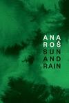 Ana Ros SUN AND RAIN | 9780714879307 | ANA ROS