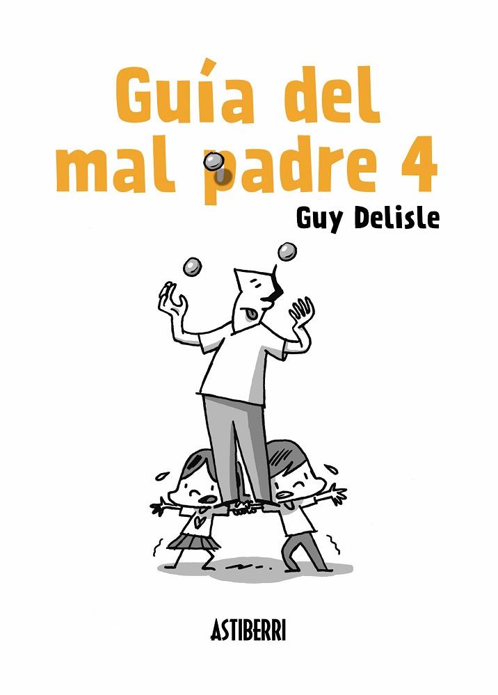 GUIA DEL MAL PADRE 04 | 9788417575007 | GUY DELISLE