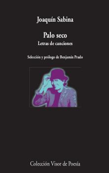Palo seco | 9788498953039 | Joaquín Sabina