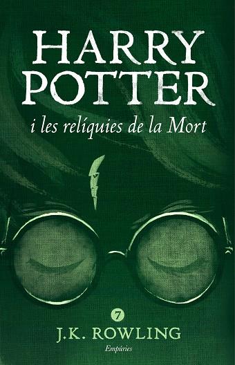 HARRY POTTER 07 I LES RELIQUIES DE LA MORT | 9788416367863 | J. K. ROWLING