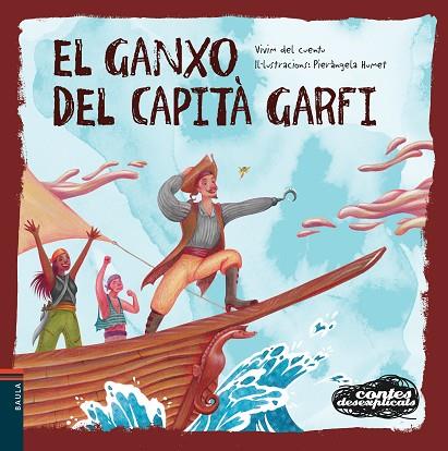 EL GANXO DEL CAPITÀ GARFI | 9788447948963 | VIVIM DEL CUENTU & PIERANGELA HUMET