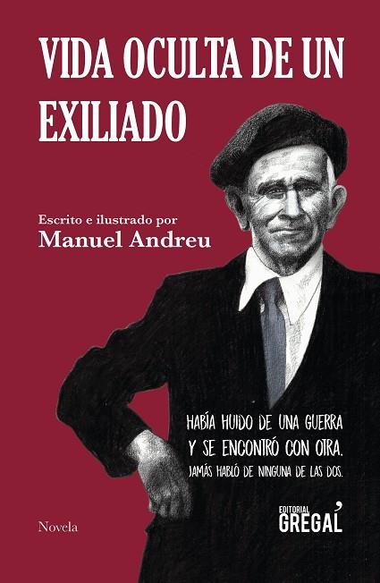 VIDA OCULTA DE UN EXILIADO | 9788417660031 | MANUEL ANDREU RUJULA