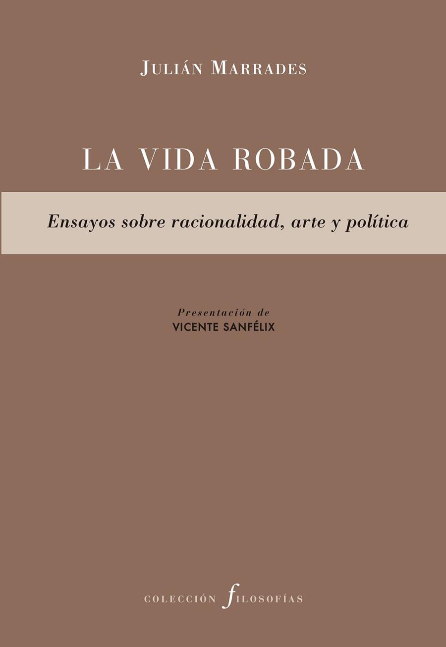 LA VIDA ROBADA | 9788417143633 | JULIAN MARRADES