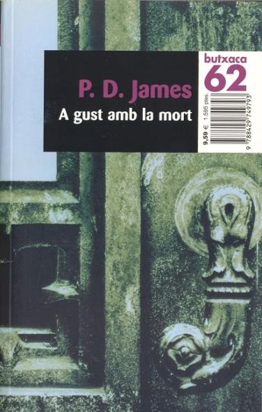 A GUST AMB LA MORT | 9788429749793 | JAMES, P.D.
