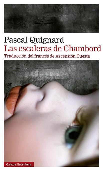 Las escaleras de Chambord | 9788419738547 | Pascal Quignard