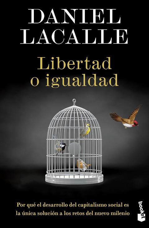 Libertad o igualdad | 9788423435722 | Daniel Lacalle