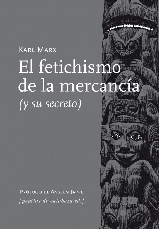 EL FETICHISMO DE LA MERCANCIA | 9788415862154 | MARX, KARL
