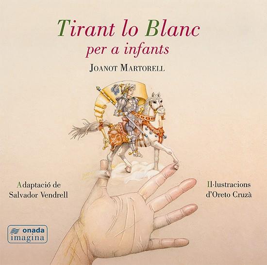 TIRANT LO BLANC PER A INFANTS | 9788416505494 | SALVADOR VENDRELL