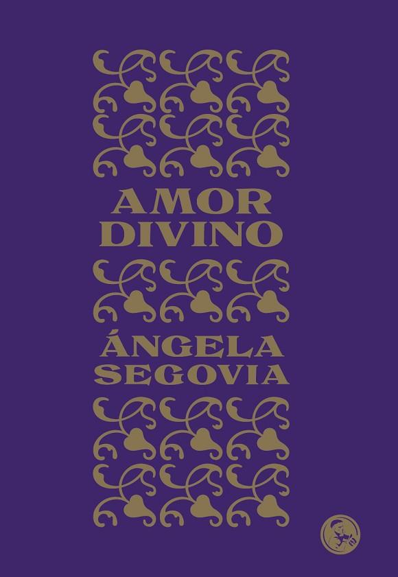 Amor divino | 9788495291660 | Ángela Segovia