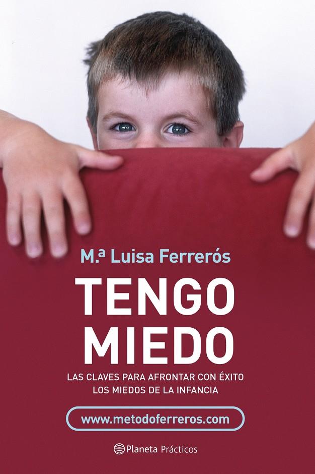 TENGO MIEDO. LAS CLAVES PARA AFRONTAR CON EXITO LOS... | 9788408077107 | MARIA LUISA FERREROS