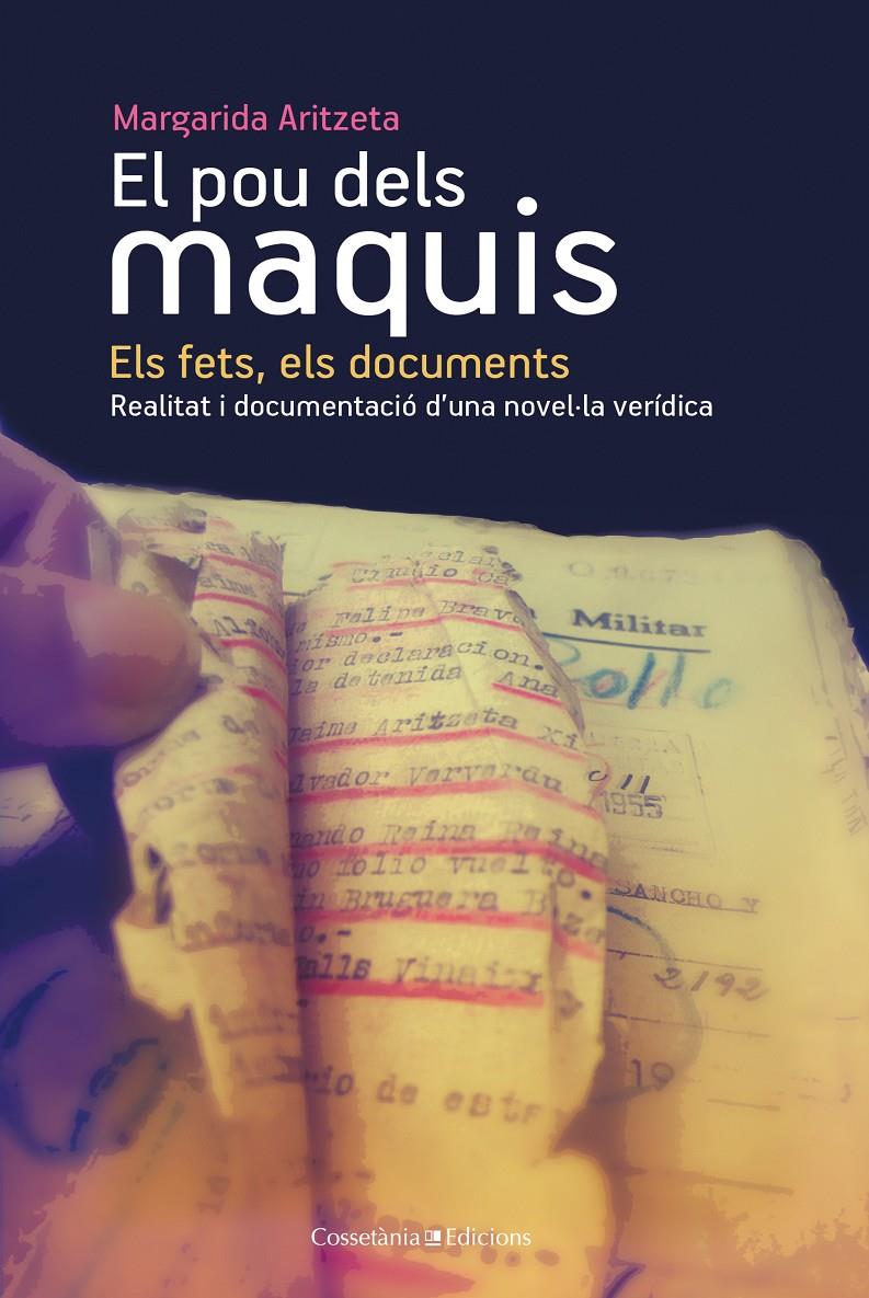 EL POU DELS MAQUIS: ELS FETS DOCUMENTS | 9788490340455 | ARITZETA, MARGARIDA