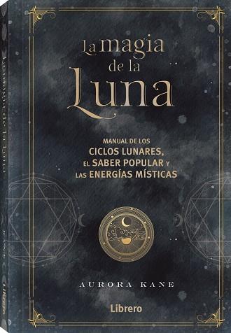 LA MAGIA DE LA LUNA | 9788411540124 | AURORA KANE